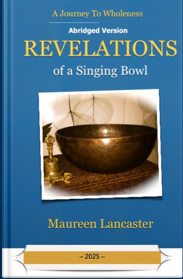 Revelations of a Singing Bowl - 2025 Abridged Edition